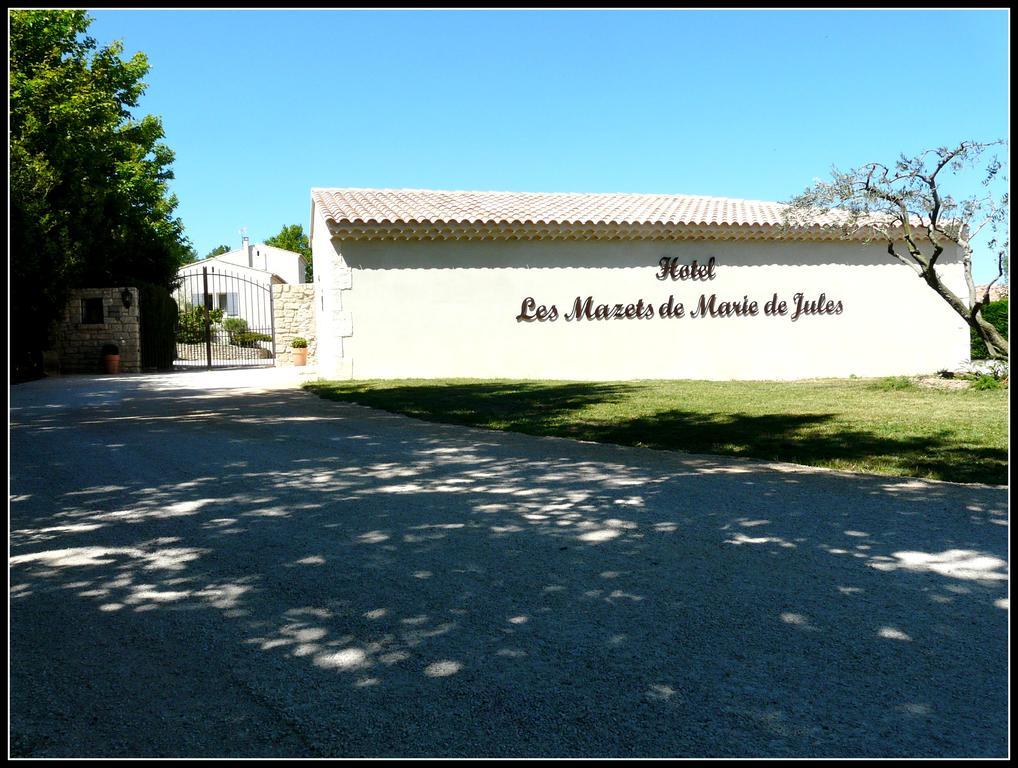 Les Mazets de Marie de Jules Hotel Eyragues Eksteriør billede